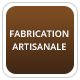 Fabrication artisanale